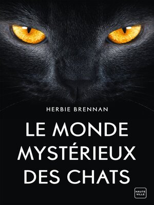 cover image of Le Monde mystérieux des chats